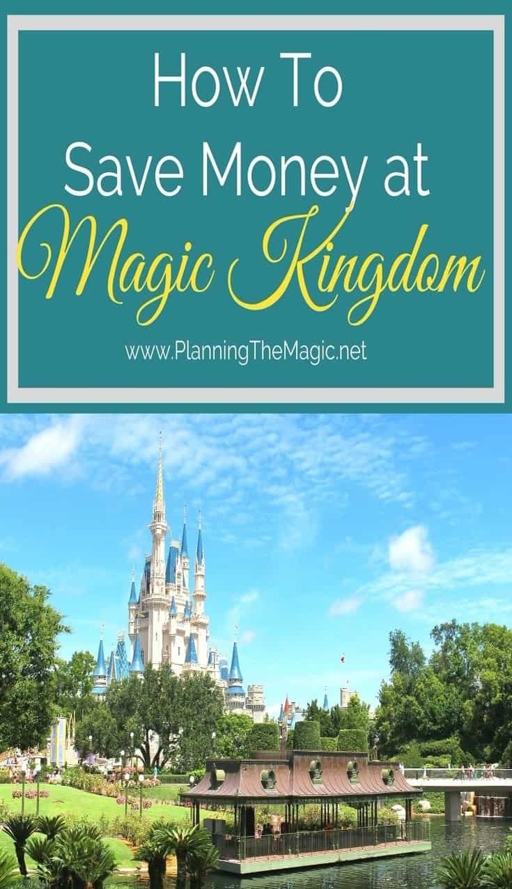 how to save money at magic kingdom